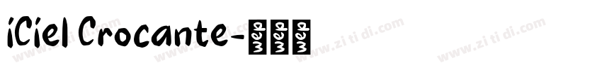 iCiel Crocante字体转换